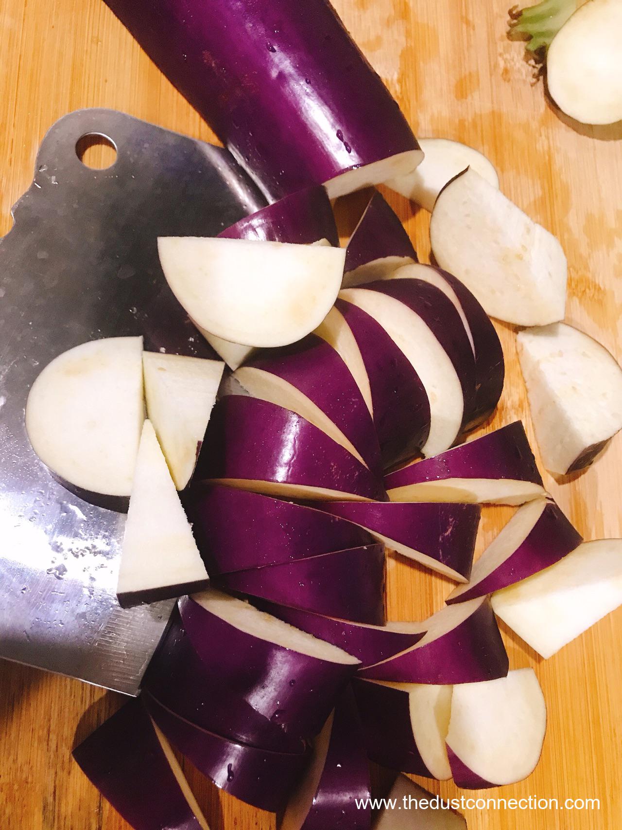 cut the eggplants into bite-sized pieces